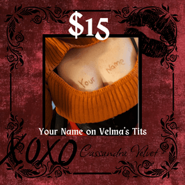 Your name on Velmas Tits