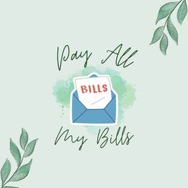 Pay All My Bills