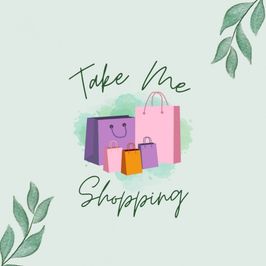 Take Me Shopping