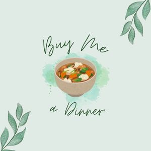 Buy Me a Dinner