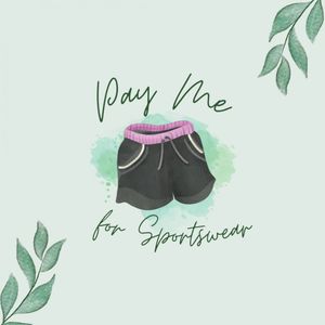 Pay Me For Sportswear