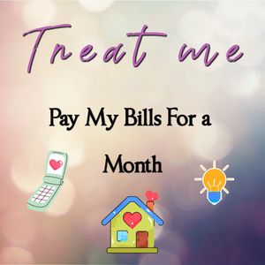 Treat Me Pay My Bills