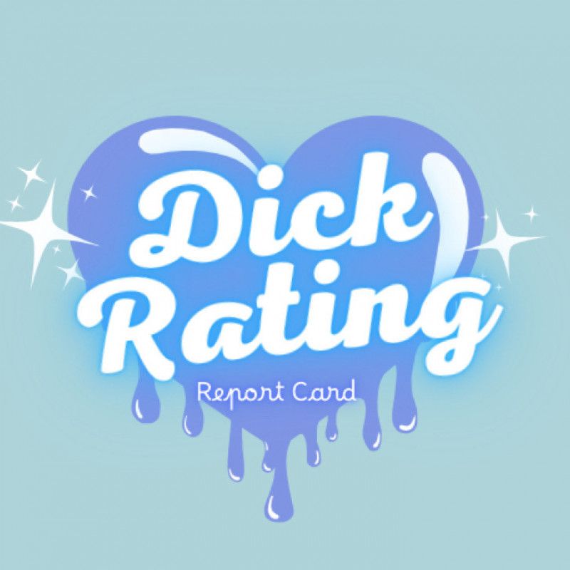 Dick Rating REPORT CARD