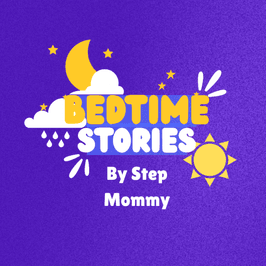 STEP MOMMYS BEDTIME AUDIOS
