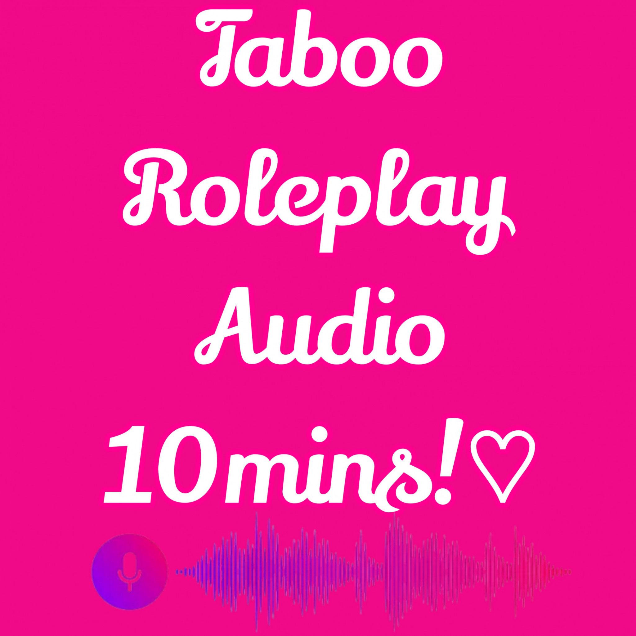 Taboo Audio Roleplay