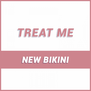 Treat Me: New Bikini