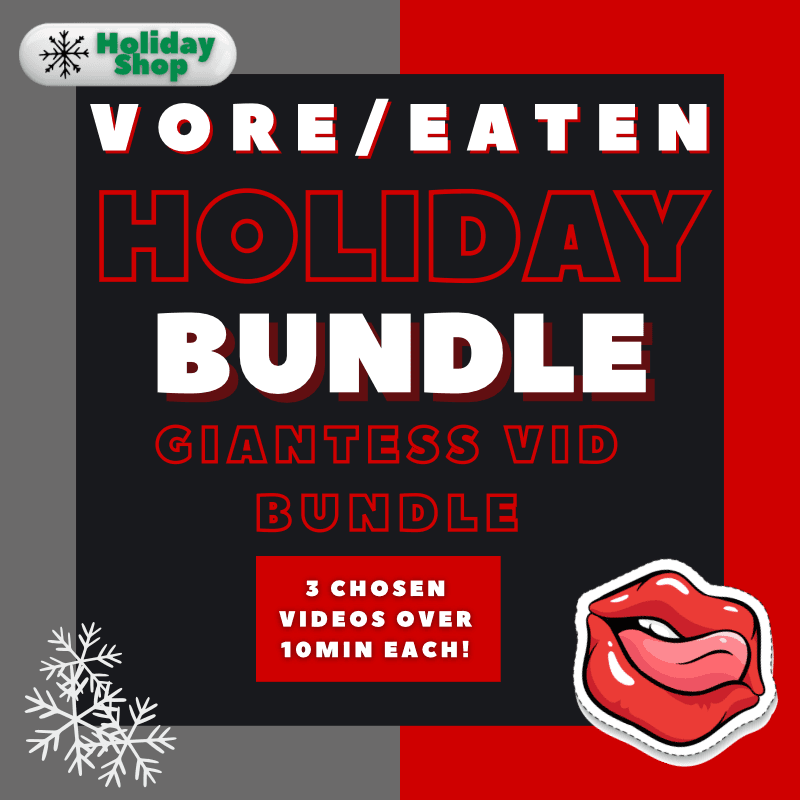 Holiday GIANTESS Mouth Play Vid Bundle