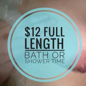 Watch Me in Shower or Bubble Bath