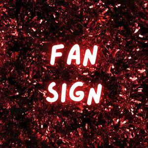 Fan Sign