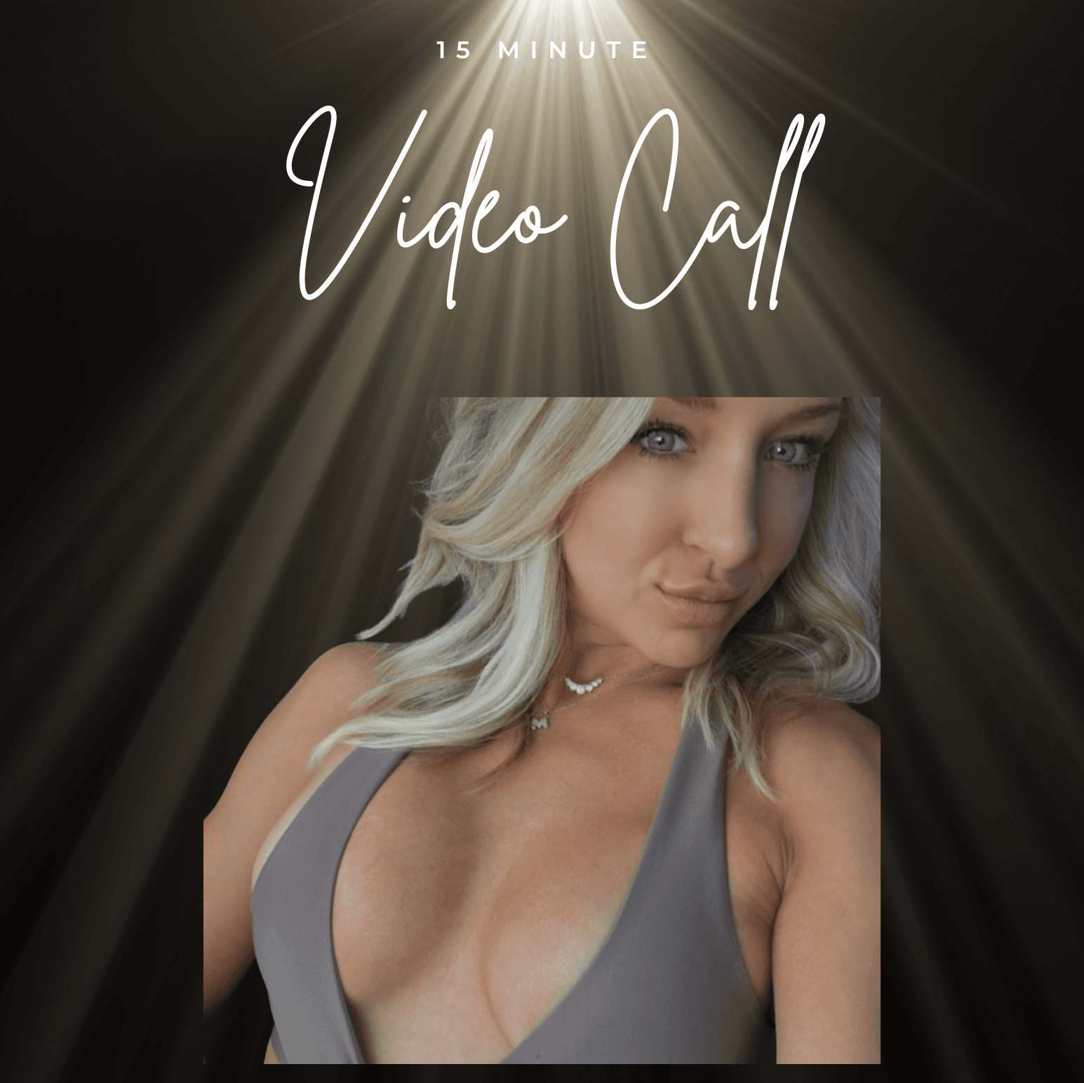15 Minute Video Call