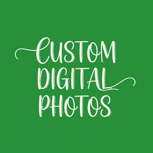 5 Custom Digital Photos