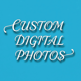 10 Custom Digital Photos