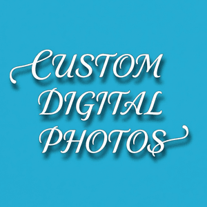 10 Custom Digital Photos