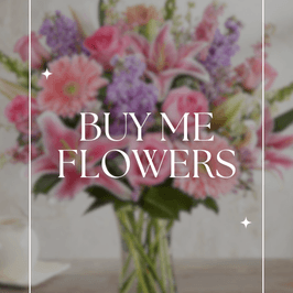Buy me flowers