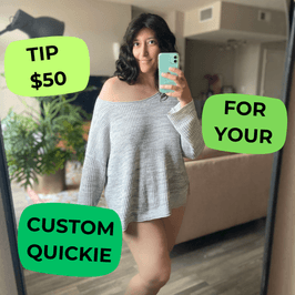 Custom Quickie