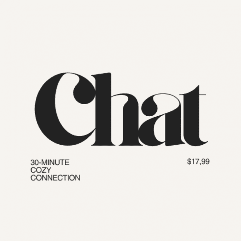 30 Minute Cozy Connection Chat
