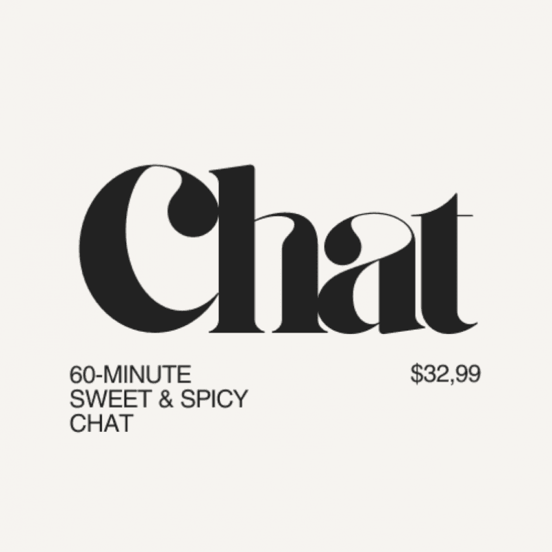 60 Minute Sweet  Spicy Chat