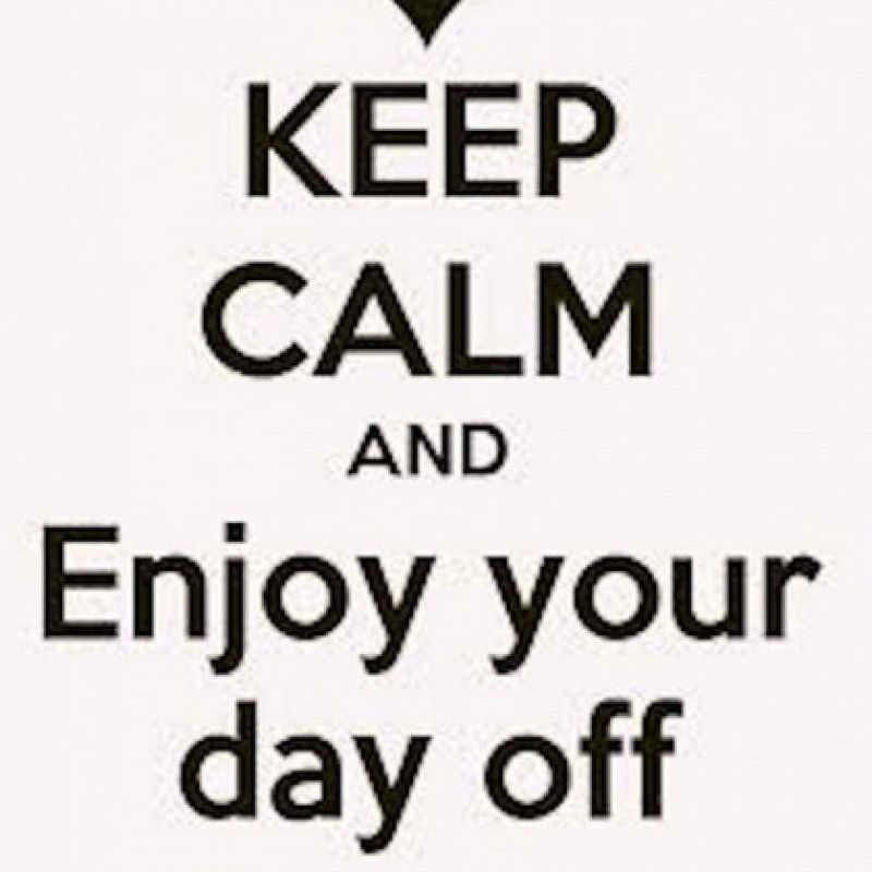 Give Me the Day Off!