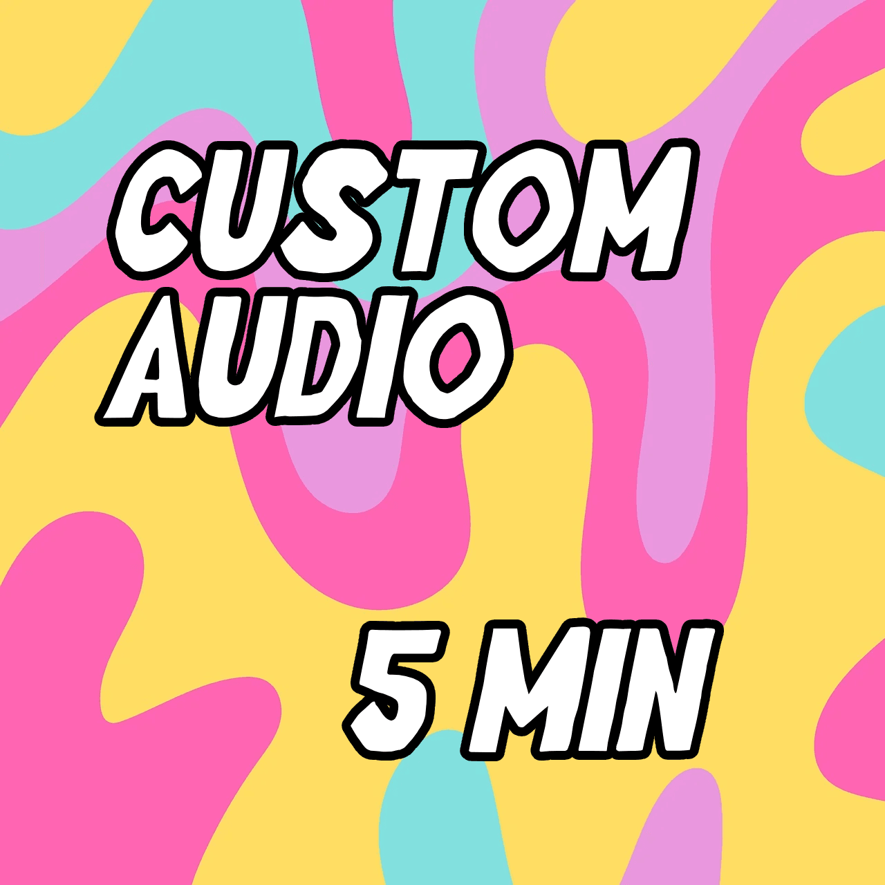 Custom Audio 5 Min