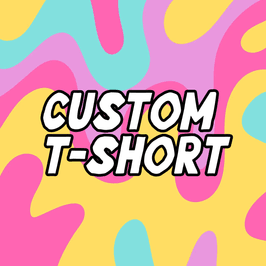 Custom Tshirt