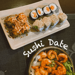 Treat Me to a Sushi Dinner