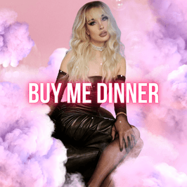 Spoil me with Dinner