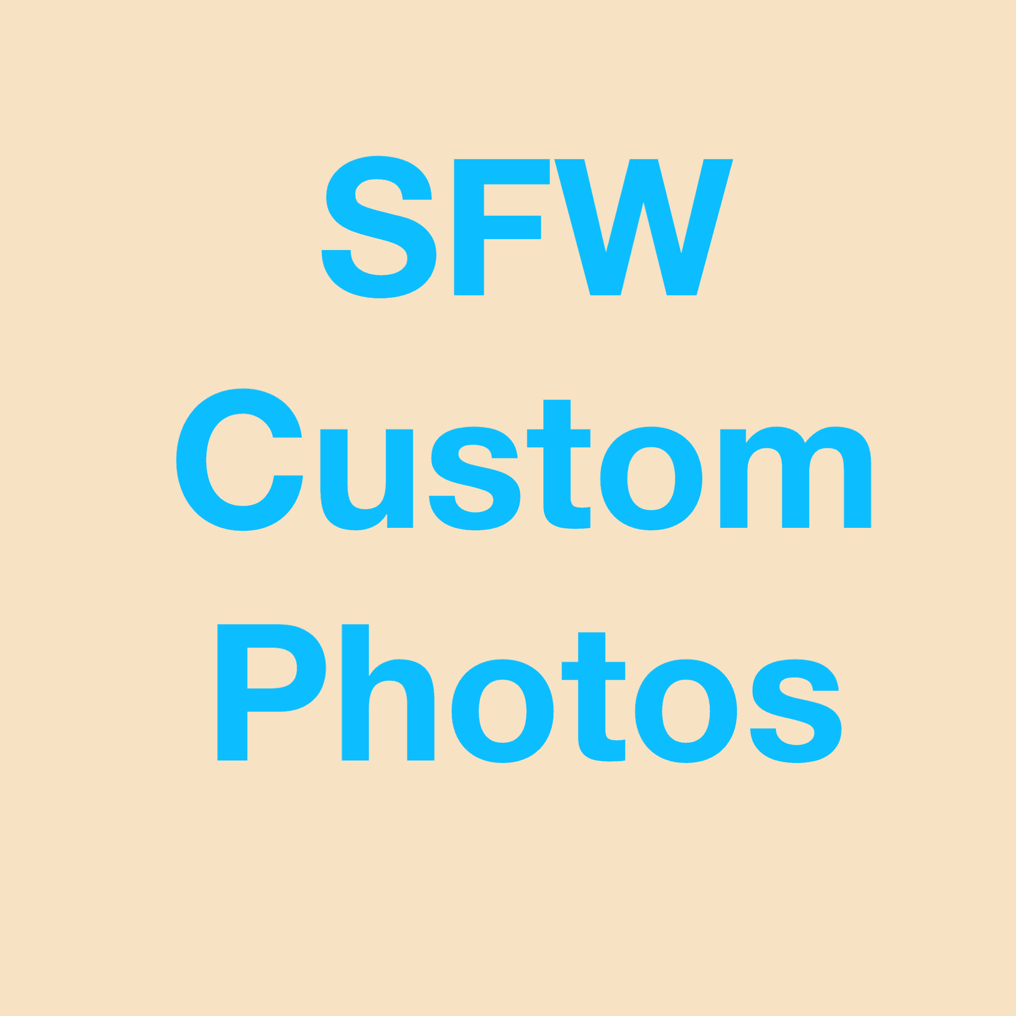 Ten SFW Custom Photos