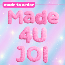 made 4 U JOI