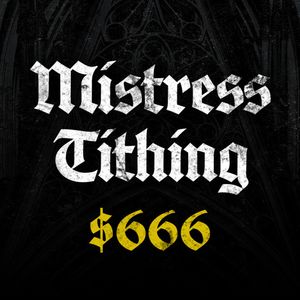 Mistress Tithing 666