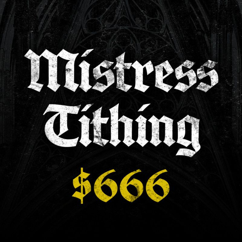 Mistress Tithing 666
