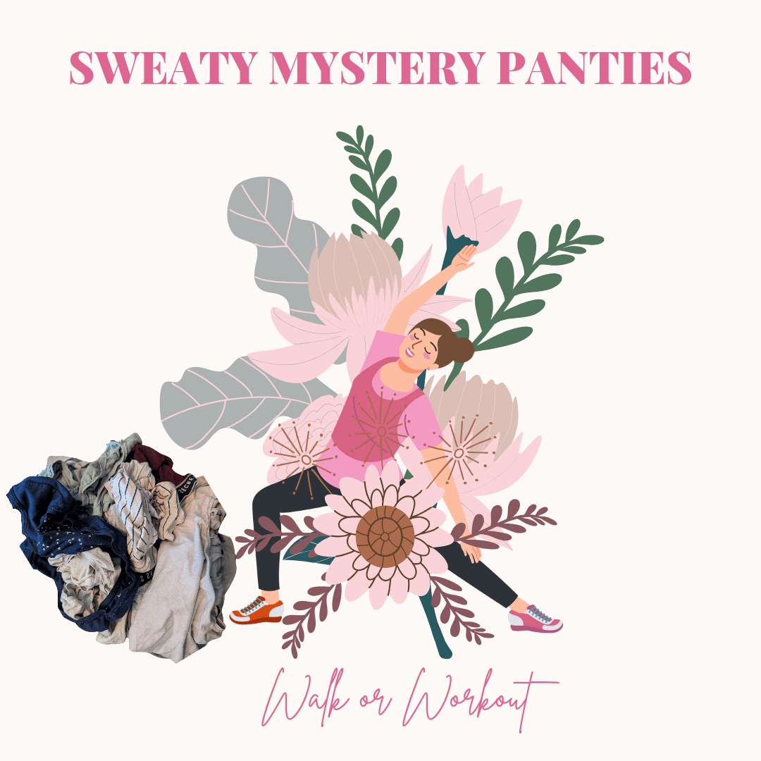 Sweaty Mystery Panties