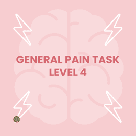 General Pain Task Lvl 4