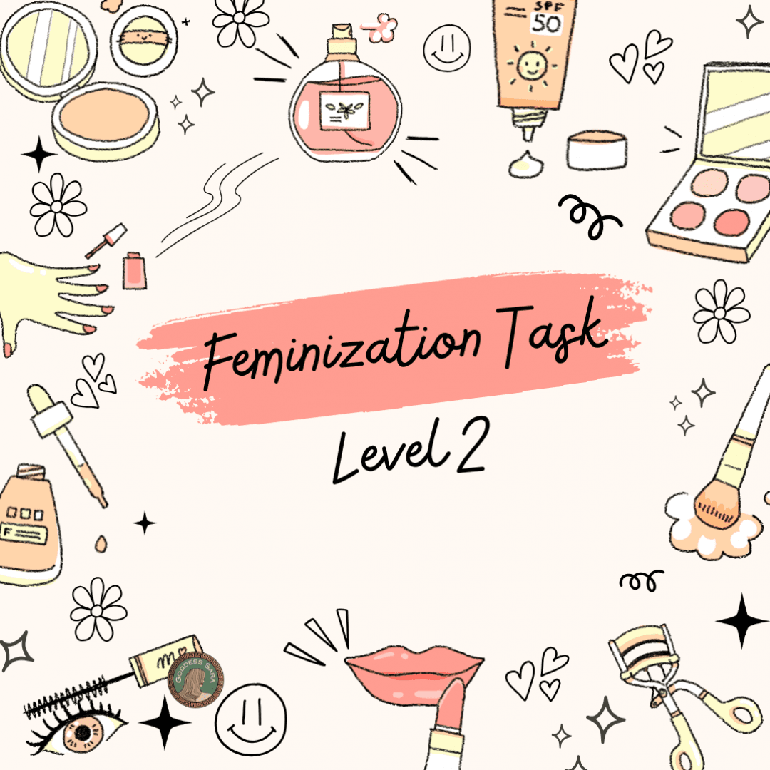 Feminization Task Lvl 2