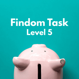 Findom Task Lvl 5