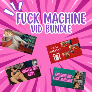 Fuck Machine Vid Bundle
