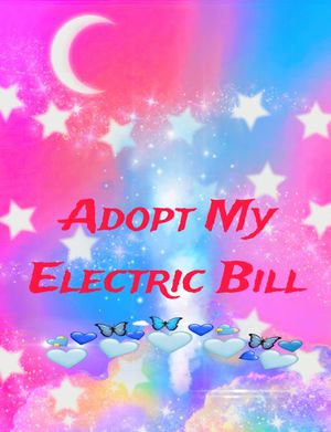 Adopt My Electric Bill