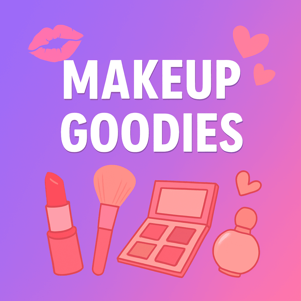 Makeup goodies
