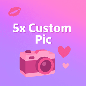 5x Custom Pic