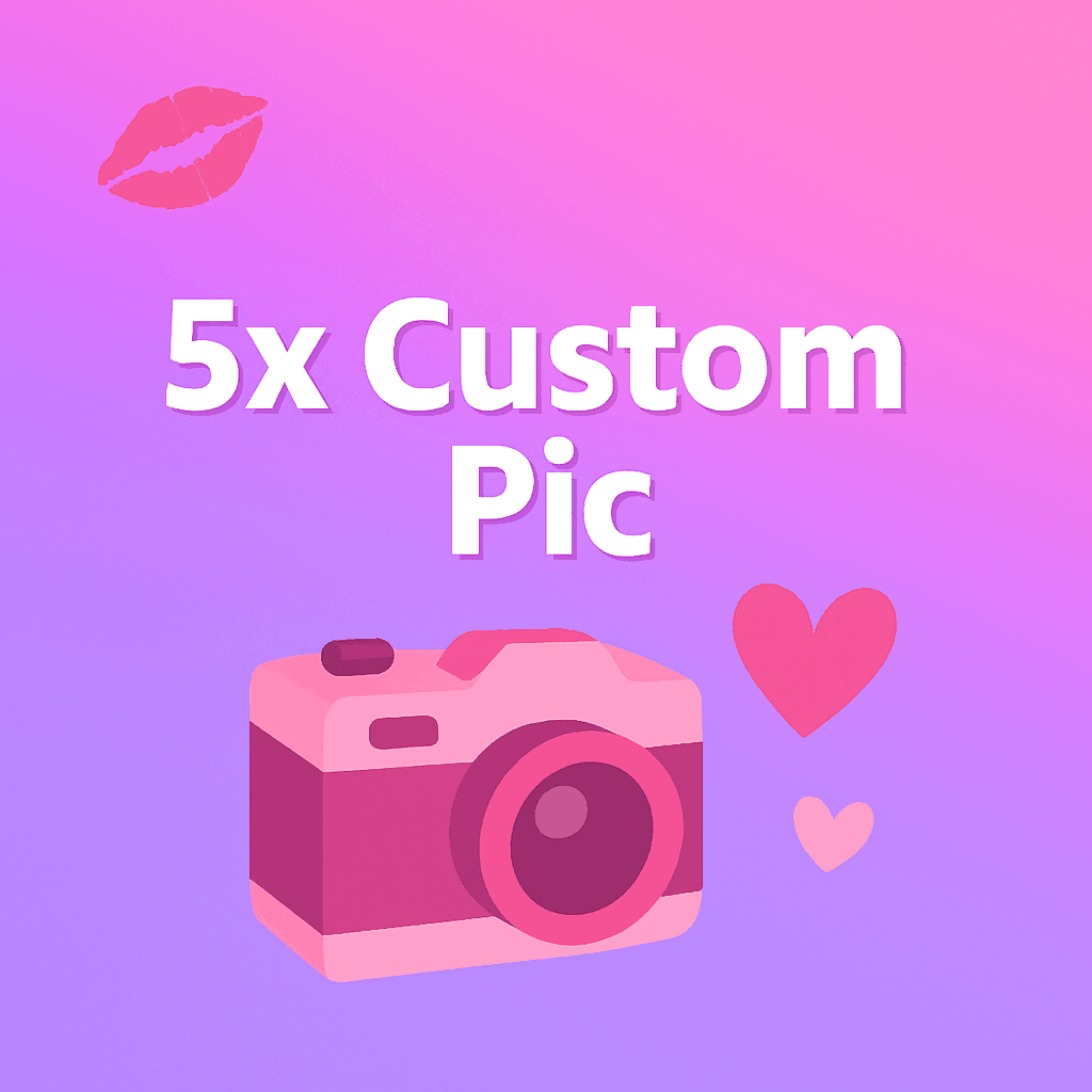 5x Custom Pic