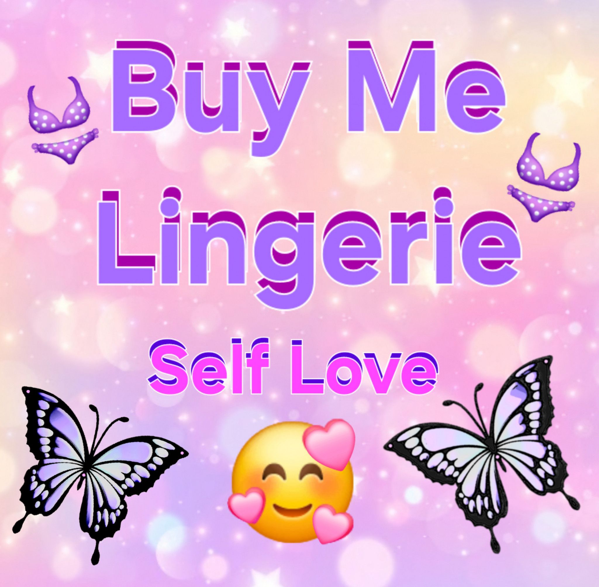 Buy Me Lingerie for Self Love