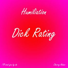 Humiliation Dick Rating