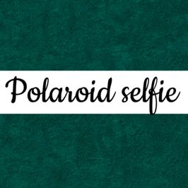 Polaroid selfie