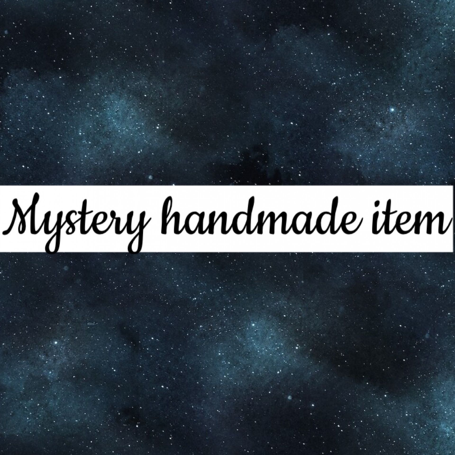 Mystery handmade item