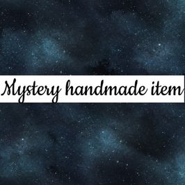 Mystery handmade item