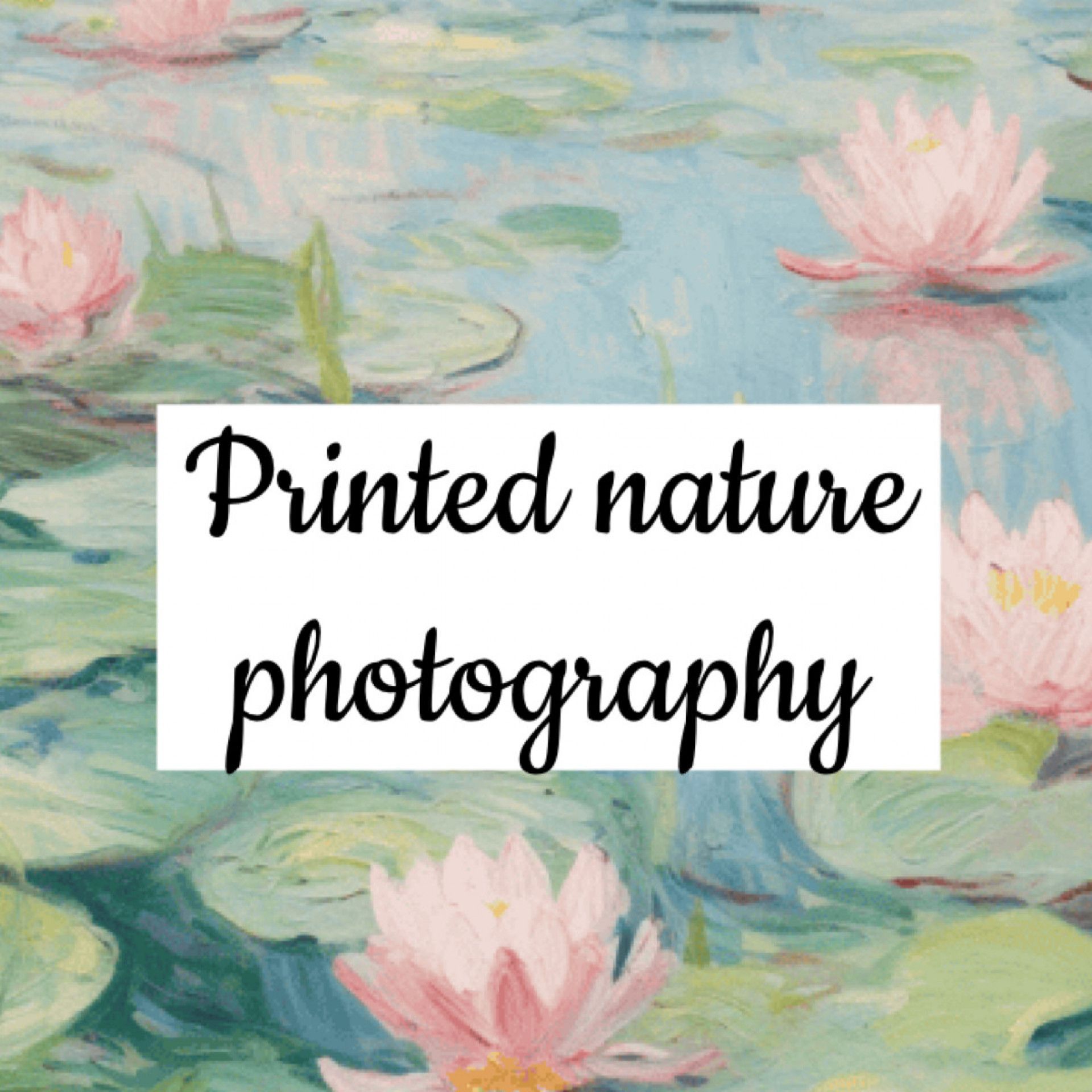 Printed nature photograph