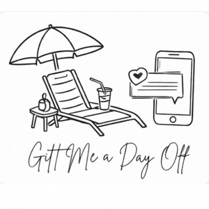 gift me a day off