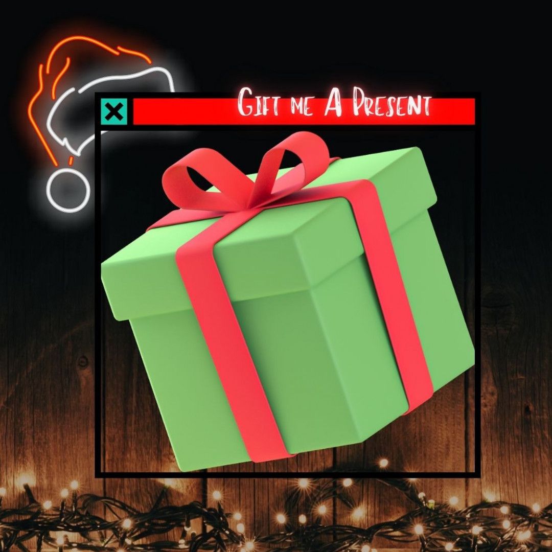 Gift me a Present