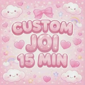 JOI Custom Video 15 min