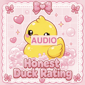 Honest Duck Rating: Audio