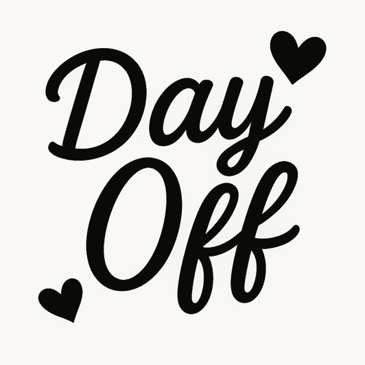 Give me the day off